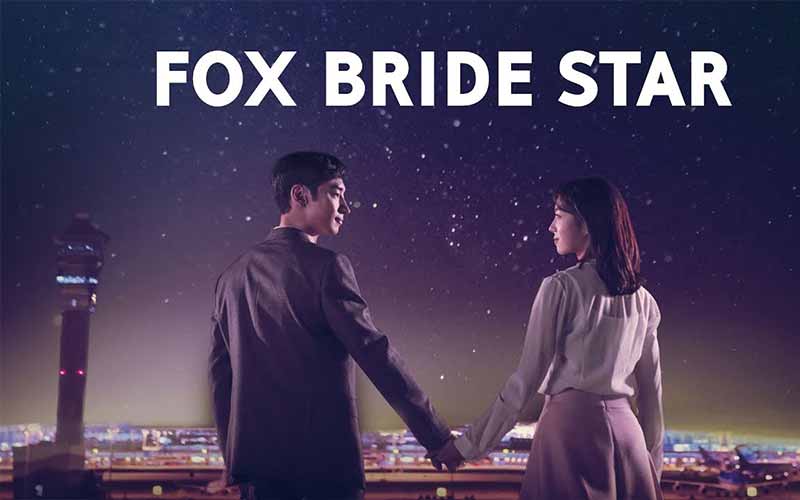 Link Download Nonton Drakor Fox Bride Star (2018) HD Sub Indo