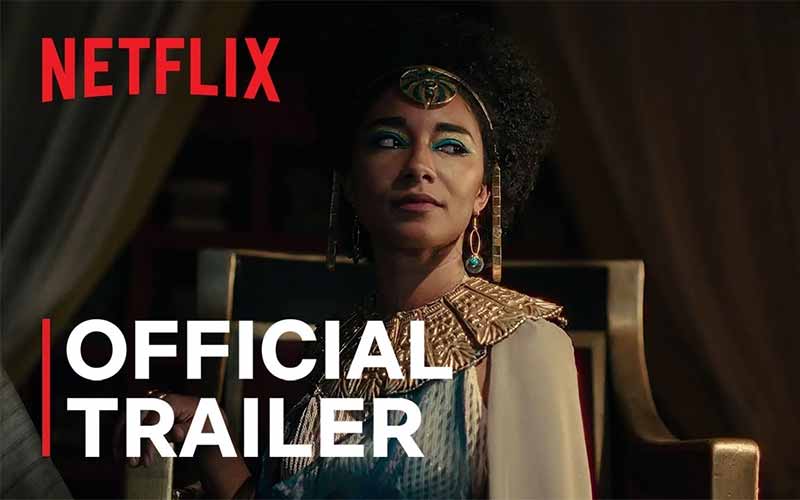 Link Nonton Film Queen Cleopatra Dokumenter Netflix Kontroversial, Simak Sinopsisnya