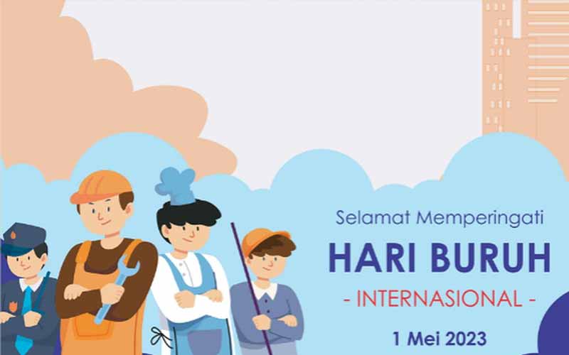 Sejarah Hari Buruh Internasional 1 Mei Simak Kisah di Balik Peringatan Hari Buruh